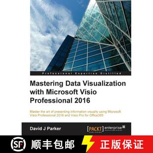 预订 Mastering Data Visualization with Microsoft Visio Professional 2016 [9781785882661]