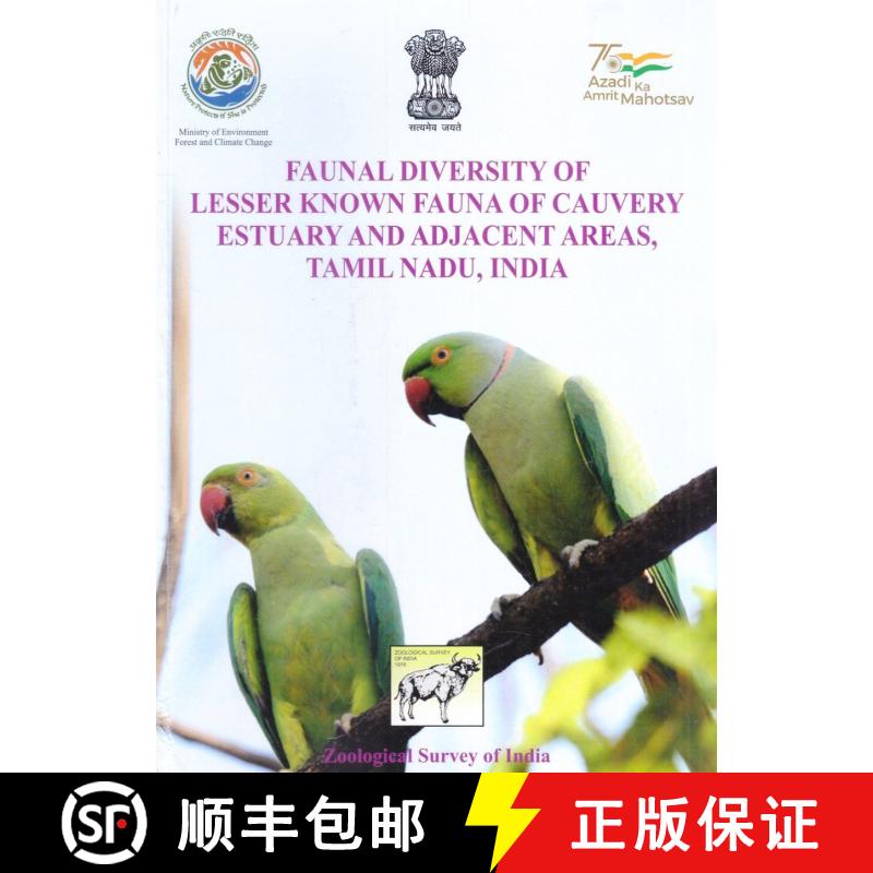 预订 Faunal Diversity of Lesser Known Fauna of Cauvery Estuary and Adjacent Areas, Tamil Nadu, India [9788181715883]