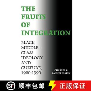 Integration Class The 1990 预订 1960 Black Fruits and Ideology Middle 9781604738957 Culture