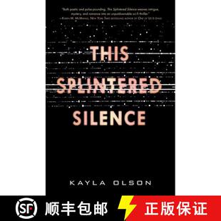 【3-4周达】This Splintered Silence [9780062484918]