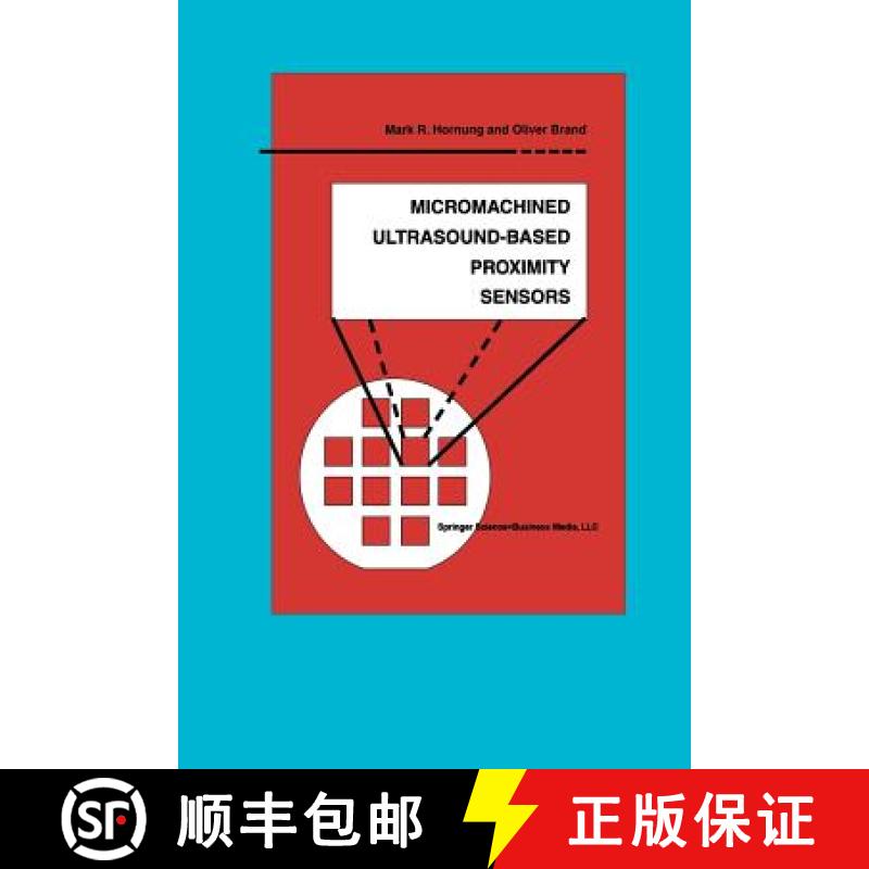 【3-4周达】Micromachined Ultrasound-Based Proximity Sensors [9781461372691]
