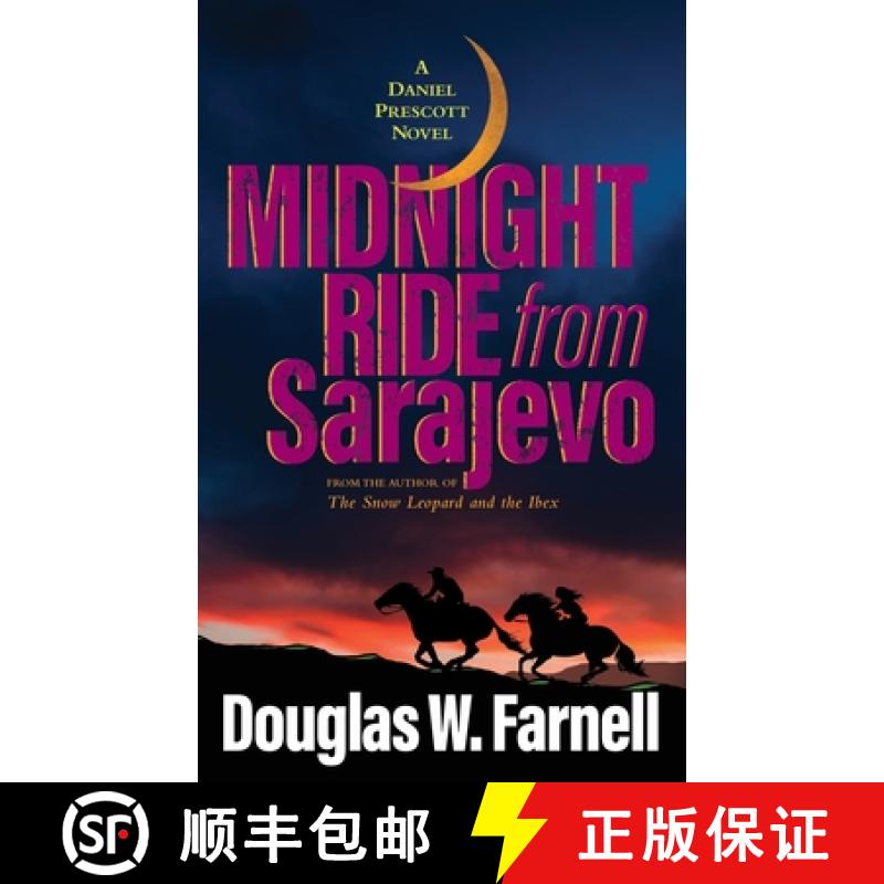 【2-3周达】Midnight Ride from Sarajevo [9780578994406]