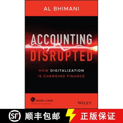 【3-4周达】Accounting Disrupted: The Transformation Of Financial Intelligence In The New Digital Era ... [9781119720065]
