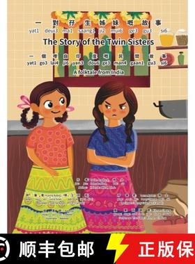 预订 The Story of the Twin Sisters- Bilingual Edition - Cantonese and English: Yale Romanization for ... [9781962028196]