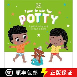 【3-4周达】Time to Use the Potty : A Potty Training Book for Boys and Girls [9780241554203]