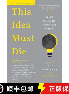 【3-4周达】This Idea Must Die: Scientific Theories That Are Blocking Progress [9780062374349]