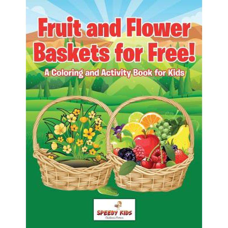 预订 fruit and flower baskets for free! a. [9781541909762]