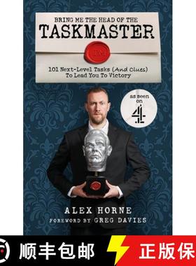 【3-4周达】Bring Me The Head Of The Taskmaster : 101 next-level tasks (and clues) that will lead one ... [9781529148442]