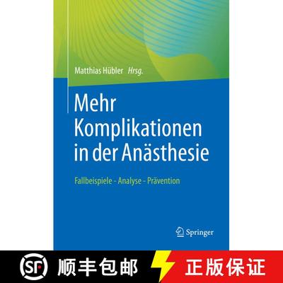 【3-4周达】Mehr Komplikationen in der Anästhesie: Fallbeispiele - Analyse - Prävention (1. Aufl. 2022) [9783662645390]