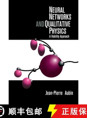 【3-4周达】Neural Networks and Qualitative Physics: A Viability Approach [9781107402843]