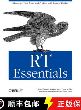 【3-4周达】Rt Essentials: Managing Your Team and Projects with Request Tracker [9780596006686]