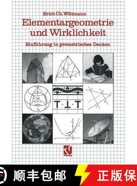 【3-4周达】Elementargeometrie und Wirklichkeit : Einführung in geometrisches Denken [9783663000822]