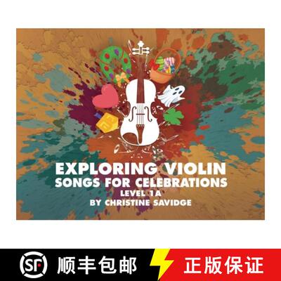 【3-4周达】Exploring Violin: Songs for Celebrations Level 1A [9798999324436]