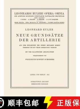 【3-4周达】Neue Grundsätze Der Artillerie: Aus Dem Englischen Des Herrn Benjamin Robins Übersetzt U... [9783764314446]