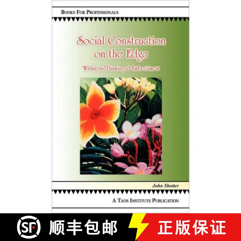 【3-4周达】Social Construction on the Edge: 'Withness'-Thinking and Embodiment [9780981907642]