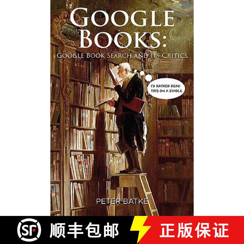 【3-4周达】Google Books: Google Book Search and its Critics [9780557325283]