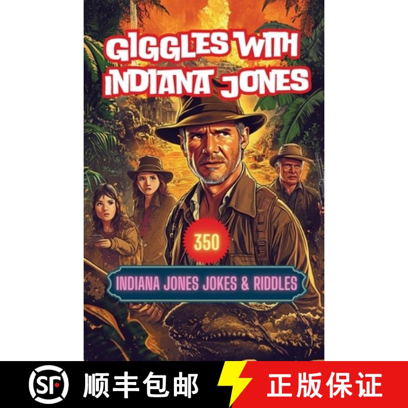 【3-4周达】Giggles with Indiana Jones: 350 Indiana Jones Jokes & Riddles [9798348277789]