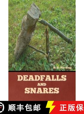 预订 Deadfalls and Snares [9781636378022]