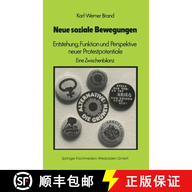 【3-4周达】Neue soziale Bewegungen : Entstehung, Funktion und Perspektive neuer Protestpotentiale. Ei... [9783531116112]
