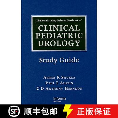 【3-4周达】The Kelalis-King-Belman Textbook of Clinical Pediatric Urology Study Guide [9780415460163]