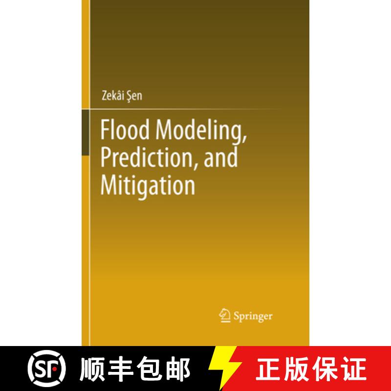 【3-4周达】Flood Modeling, Prediction and Mitigation [9783319848839]