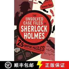 【3-4周达】The Unsolved Case Files of Sherlock Holmes : 25 Cryptic Puzzles [9781789295870]