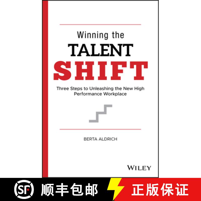 【3-4周达】Winning the Talent Shift: Three Steps to Unleashing the New High Performance Workplace [9781119768715]