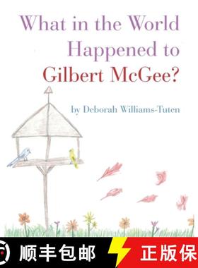 【3-4周达】What in the World Happened to Gilbert McGee? [9798822943384]
