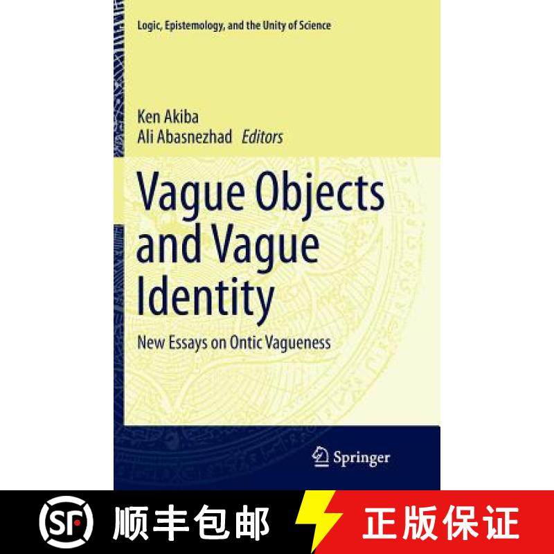 【3-4周达】Vague Objects and Vague Identity : New Essays on Ontic Vagueness [9789402401059]