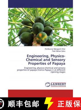 预订 Engineering, Physico-Chemical and Sensory Properties of Papaya [9786200569387]