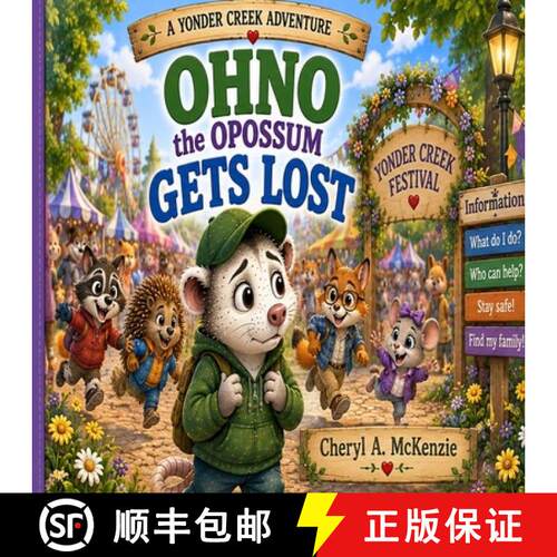 【3-4周达】Ohno the Opossum Gets Lost: A Yonder Creek Adventure [9798182726467]