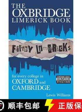 【3-4周达】The Oxbridge Limerick Book: Filthy Limericks for Every College in Oxford and Cambridge [9780993247248]
