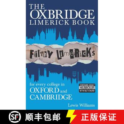 【3-4周达】The Oxbridge Limerick Book: Filthy Limericks for Every College in Oxford and Cambridge [9780993247248]