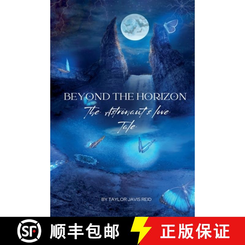 【2-3周达】Beyond the Horizon:  The Astronaut's Love Tale [9798227648013]