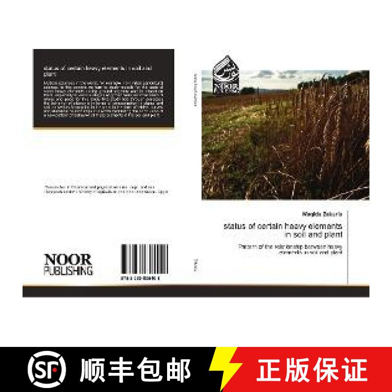 预订 status of certain heavy elements in soil and plant [9783330805408]