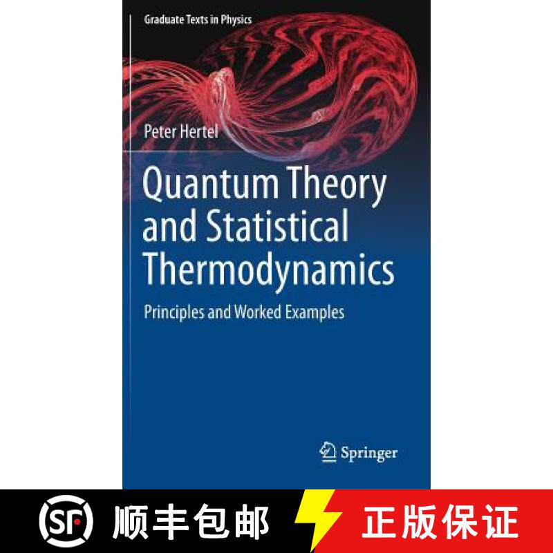 【3-4周达】Quantum Theory and Statistical Thermodynamics : Principles and Worked Examples [9783319585949]