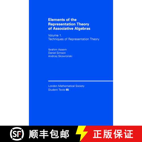 【3-4周达】精装 Elements of the Representation Theory of Associative Algebras: Volume 1: Techniques o... [9780521584234]