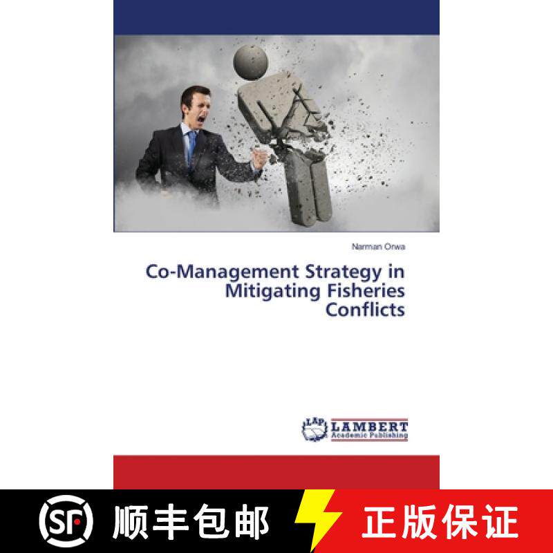 预订 Co-Management Strategy in Mitigating Fisheries Conflicts [9786203464764]