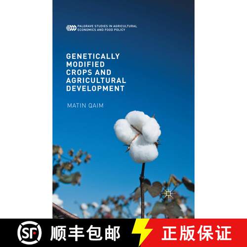 【3-4周达】Genetically Modified Crops and Agricultural Development (1st ed. 2016) [9781349958443]