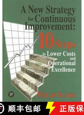 【3-4周达】A New Strategy for Continuous Improvement : 10 Steps to Lower Costs and Operational Excell... [9780831133207]