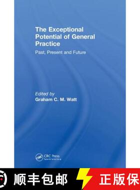 预订 The Exceptional Potential of General Practice: Making a Difference in Primary Care [9781138353688]