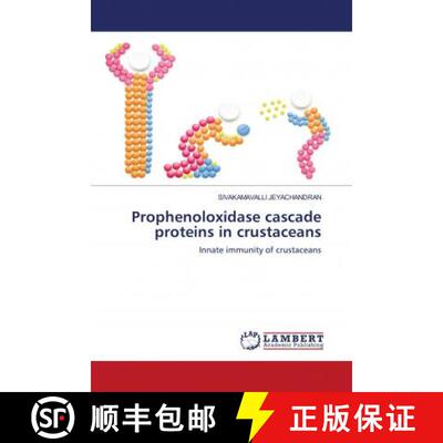 预订 Prophenoloxidase cascade proteins in crustaceans [9786202684675]