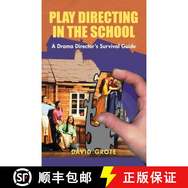预订 Play Directing in the School: A Drama Director's Survival Guide [9781566082334]