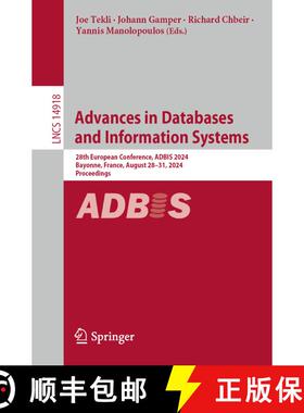 【3-4周达】Advances in Databases and Information Systems: 28th European Conference, ADBIS 2024, Bayon... [9783031706288]
