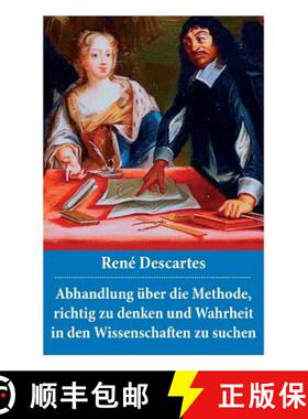 【3-4周达】Abhandlung über die Methode, richtig zu denken und Wahrheit in den Wissenschaften zu such... [9788026887218]