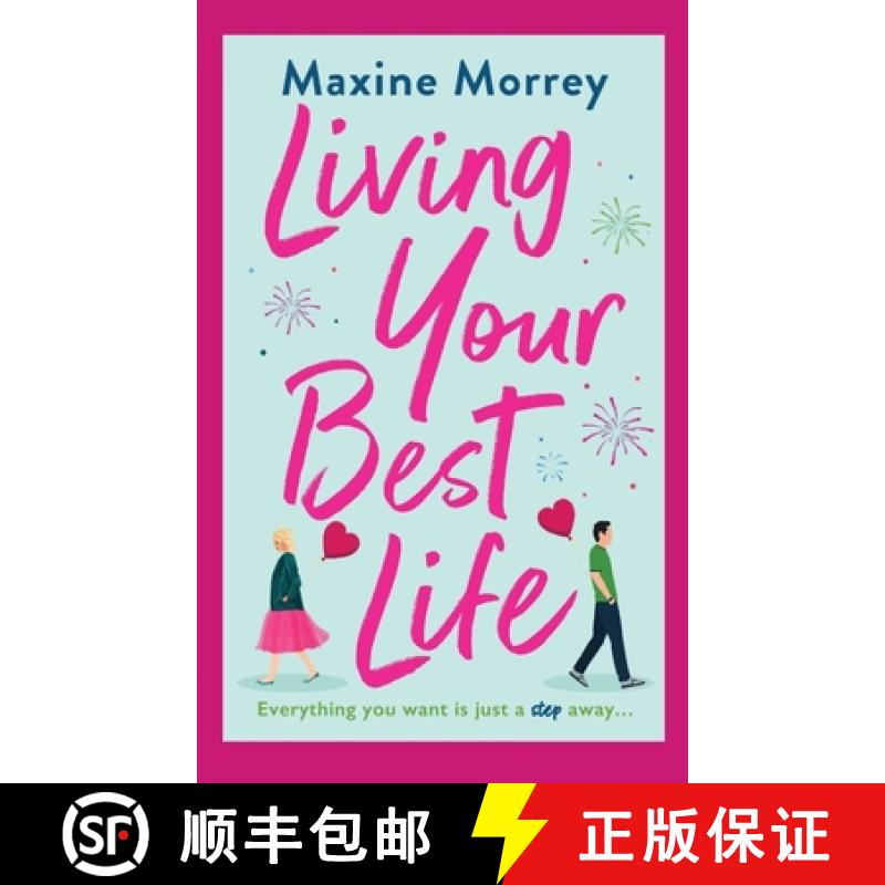 【3-4周达】Living Your Best Life: The perfect feel-good romance from Maxine Morrey for 2022 [9781801626309]