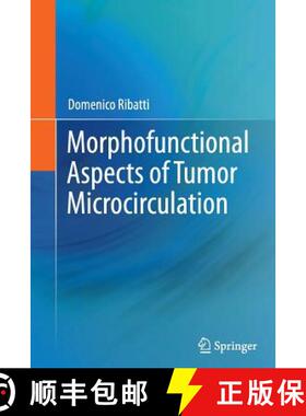 【3-4周达】Morphofunctional Aspects of Tumor Microcirculation [9789401782043]