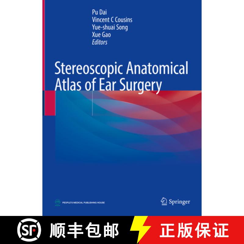 【3-4周达】Stereoscopic Anatomical Atlas of Ear Surgery [9789811609268]