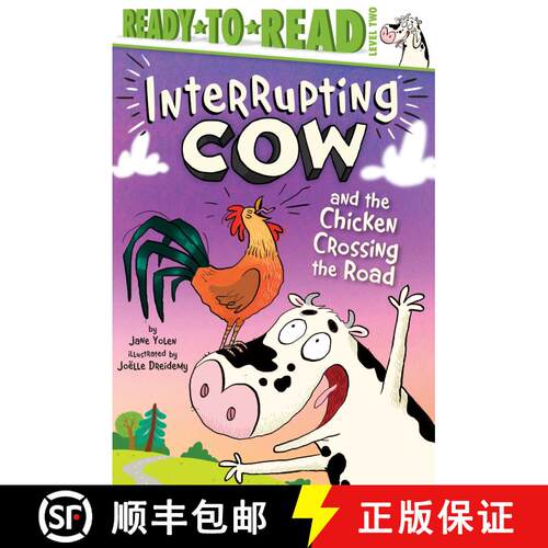【3-4周达】精装 Interrupting Cow and the Chicken Crossing the Road: Ready-to-Read Level 2 [9781534481602]