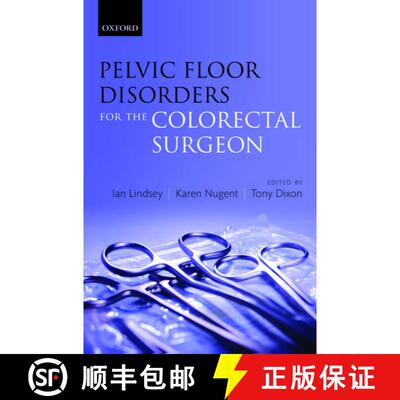 【3-4周达】精装 Pelvic Floor Disorders for the Colorectal Surgeon [9780199579624]